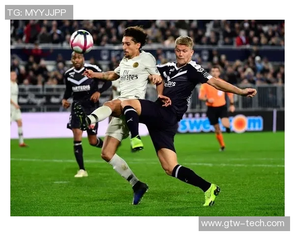 波尔多足球的辉煌历史与未来展望：从传统强队到现代化转型之路